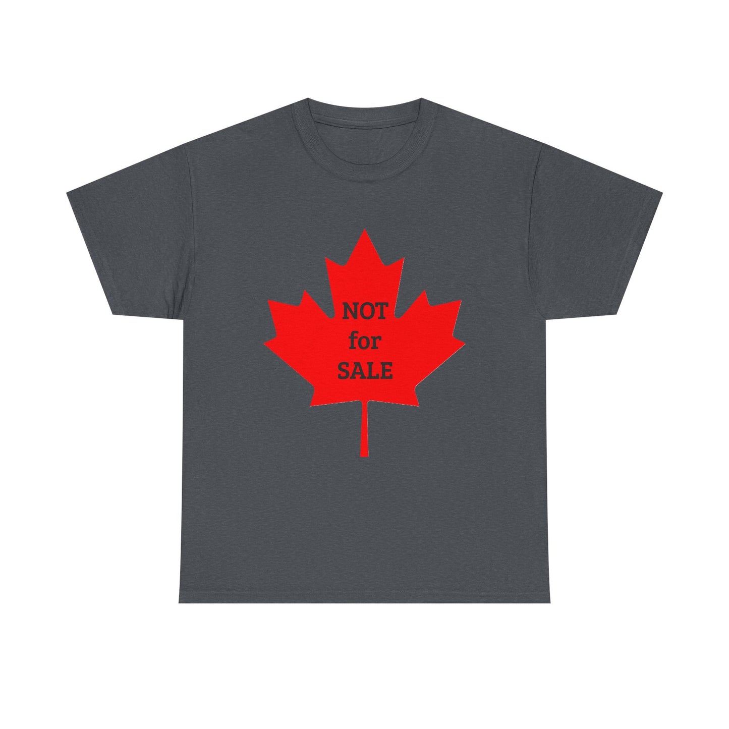 Canada: "NOT for SALE" -- Heavy Cotton Tee by TokyoBill