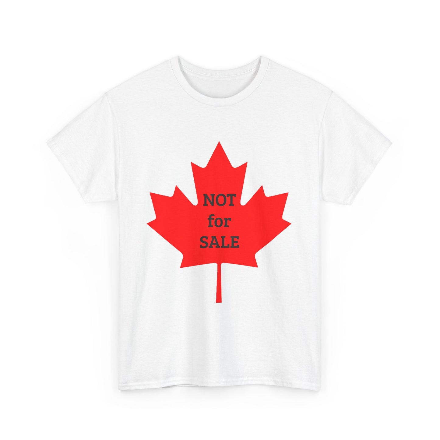 Canada: "NOT for SALE" -- Heavy Cotton Tee by TokyoBill