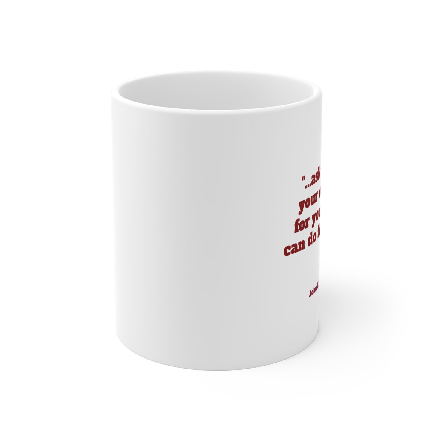 Inspirational quote John Kennedy Coffee Mug, by TokyoBill