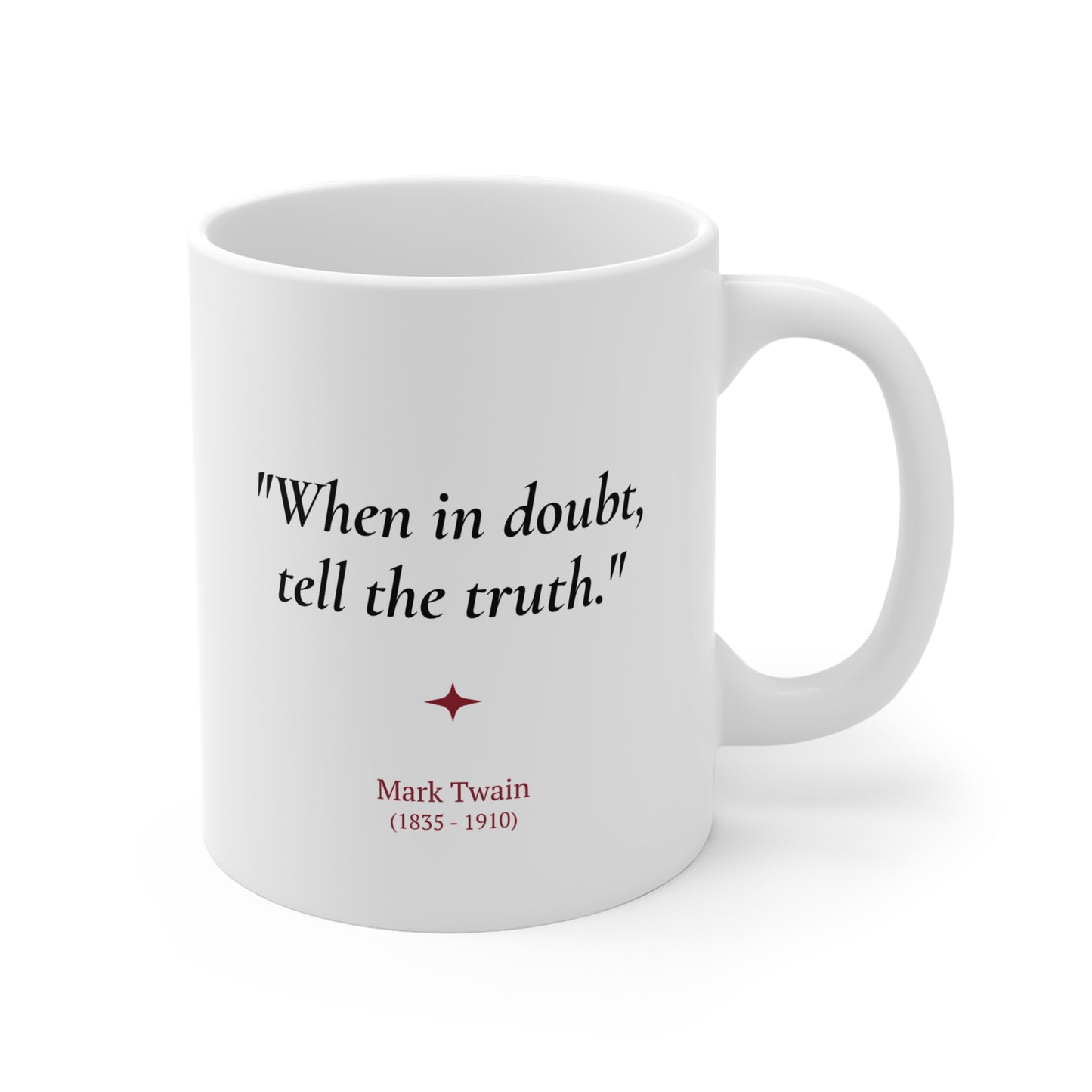 Mark Twain Quote Coffee Mug | American Humor Gift | 11oz Ceramic Mug