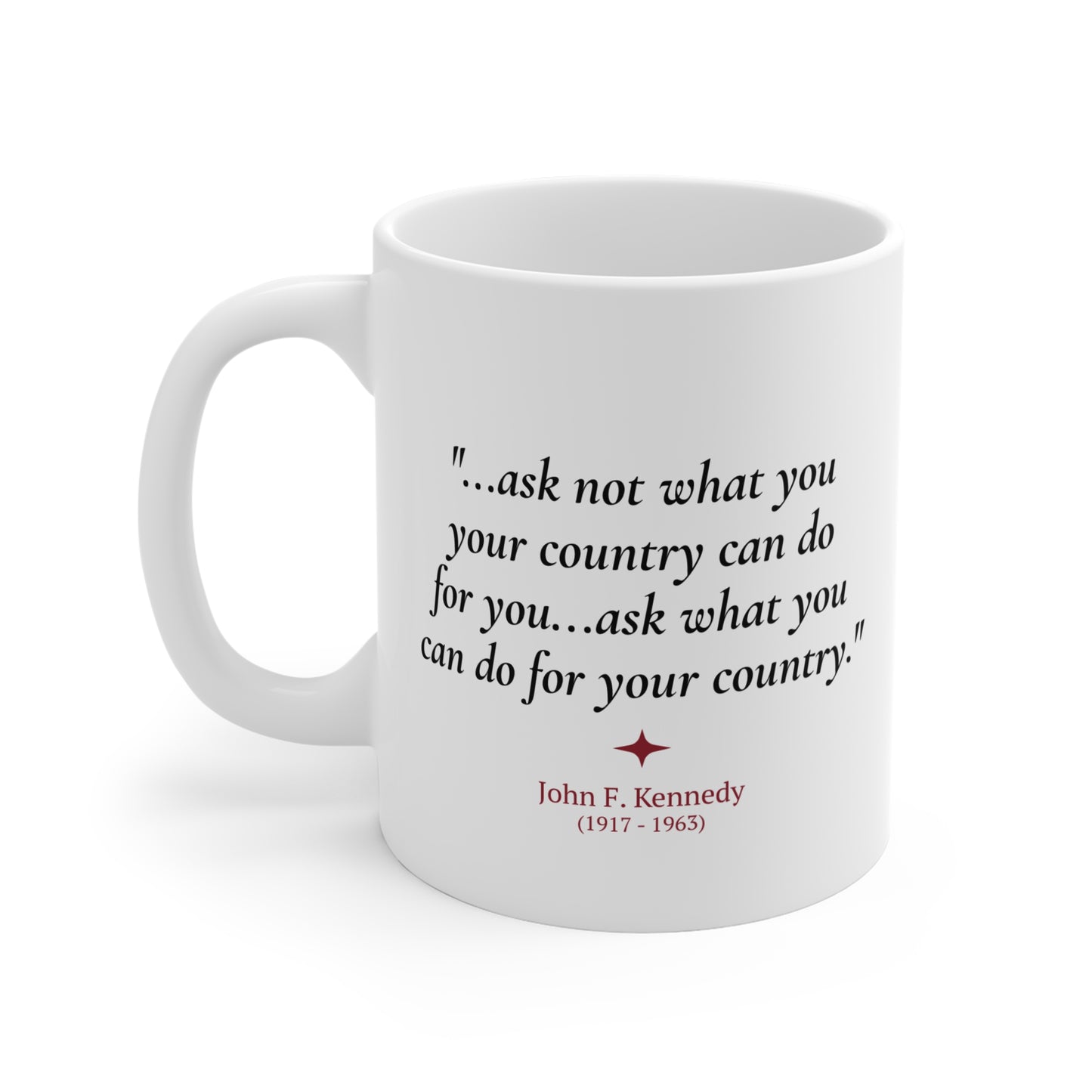 JFK Quote Coffee Mug | American President Gift | 11oz Ceramic Mug