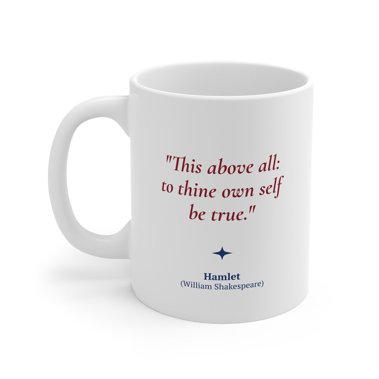 William Shakespeare Quote Coffee Mug 11oz Ceramic Classic Literature Gift