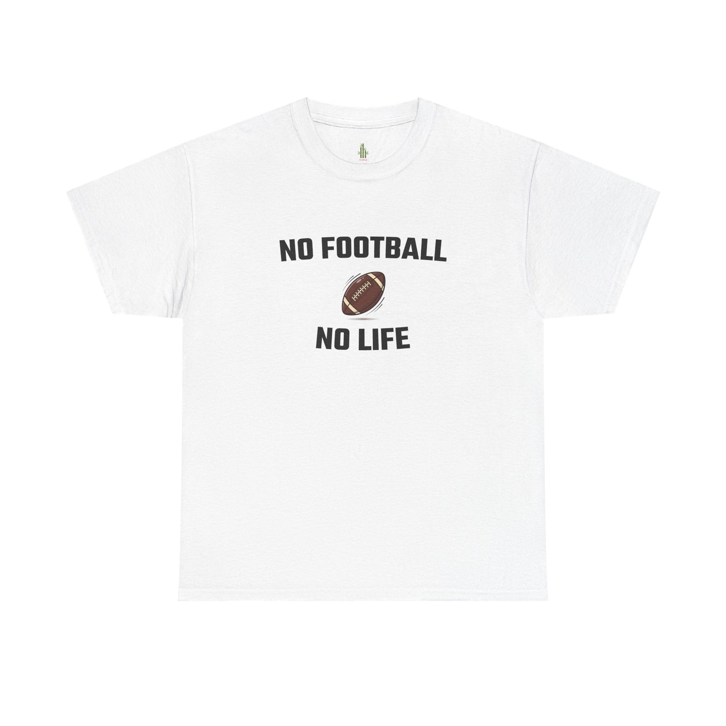 No Football No Life tee | Funny sports T-shirt