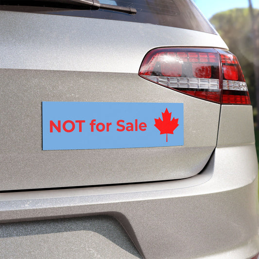 Canada:  "NOT for Sale" -- original Car Magnet by TokyoBill