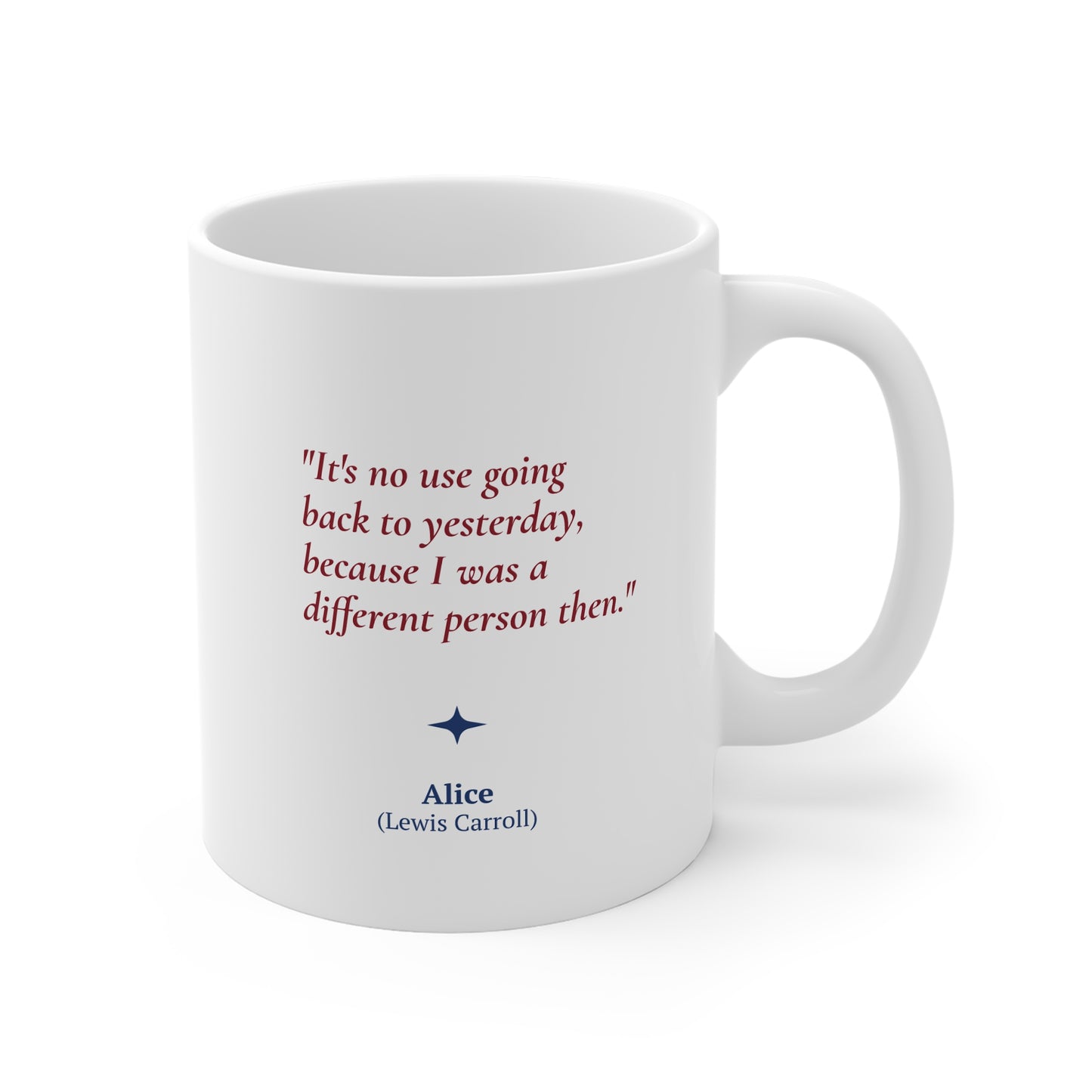 Lewis Carroll Quote Coffee Mug 11oz Ceramic Classic Literature Gift