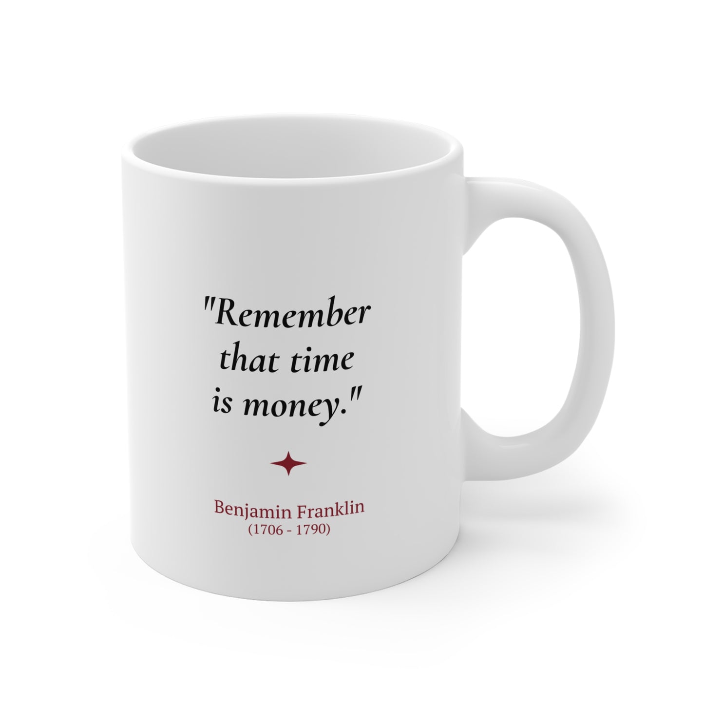Benjamin Franklin Quote Mug | Founding Father Gift | 11oz Ceramic Mug