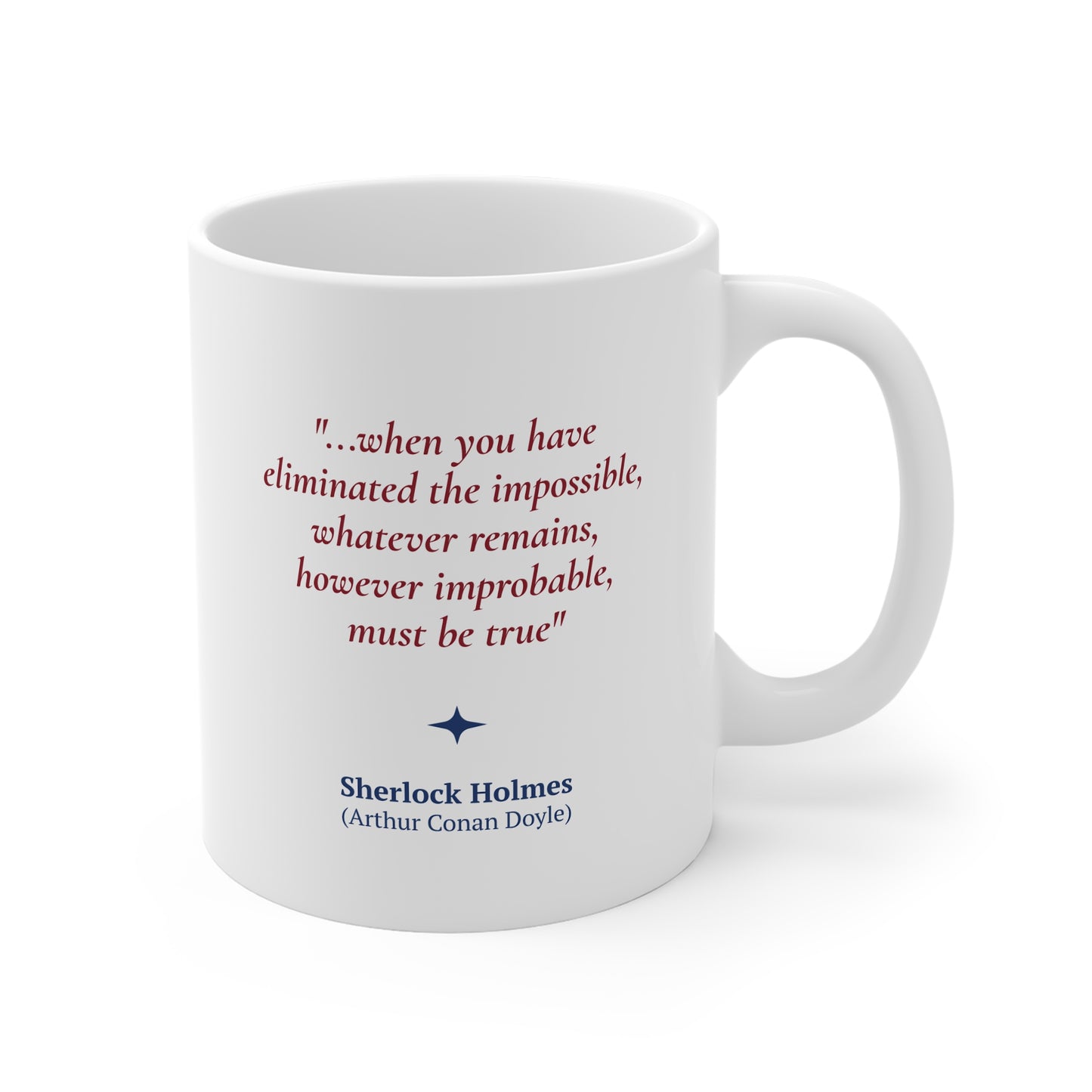 Arthur Conan Doyle Quote Coffee Mug 11oz Ceramic Classic Literature Gift