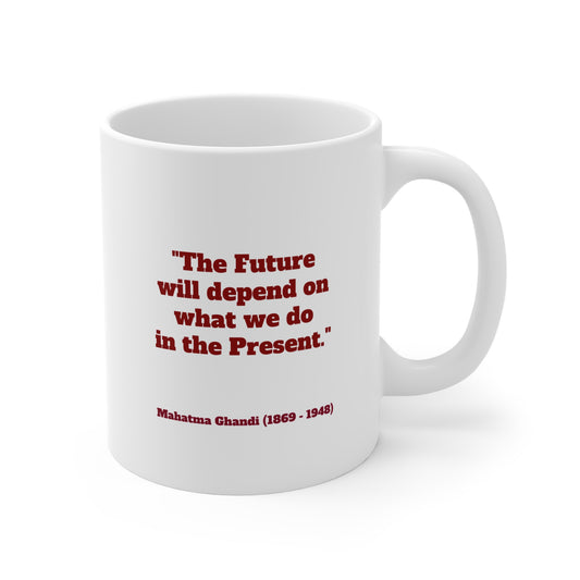 Inspirational quote Mahatma Ghandi Coffee Mug, by TokyoBill