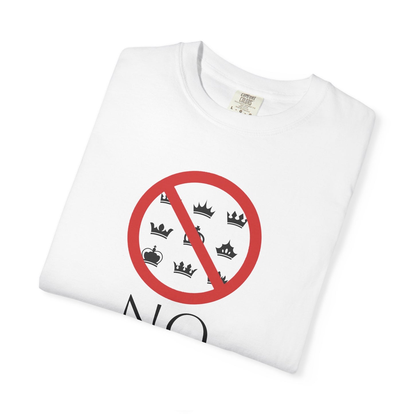 No Kings T-Shirt | Anti-Tyranny Democracy Tee | Political Protest Gift | Unisex