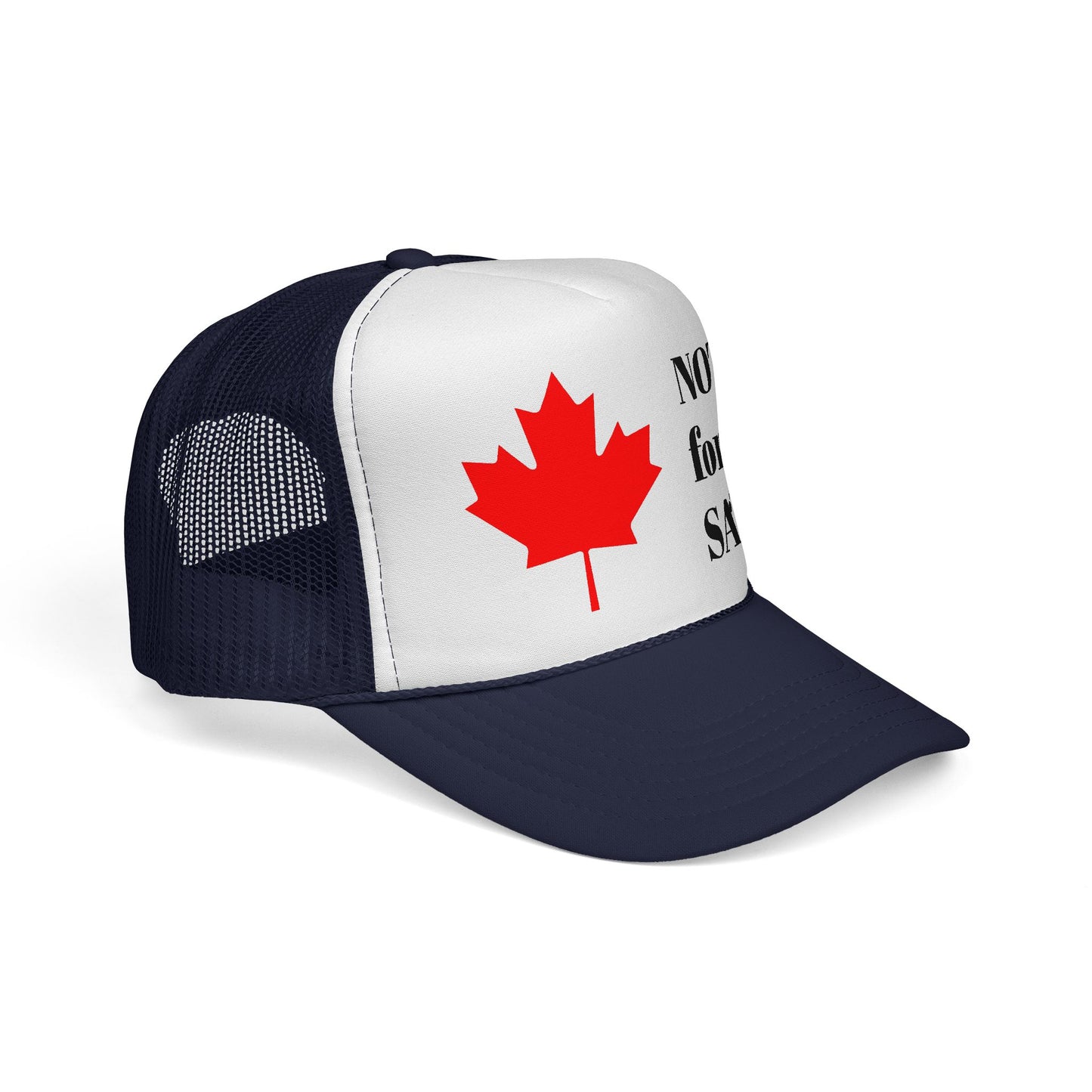 Canada is not a country for sale! - Original Trucker Cap by TokyoBill