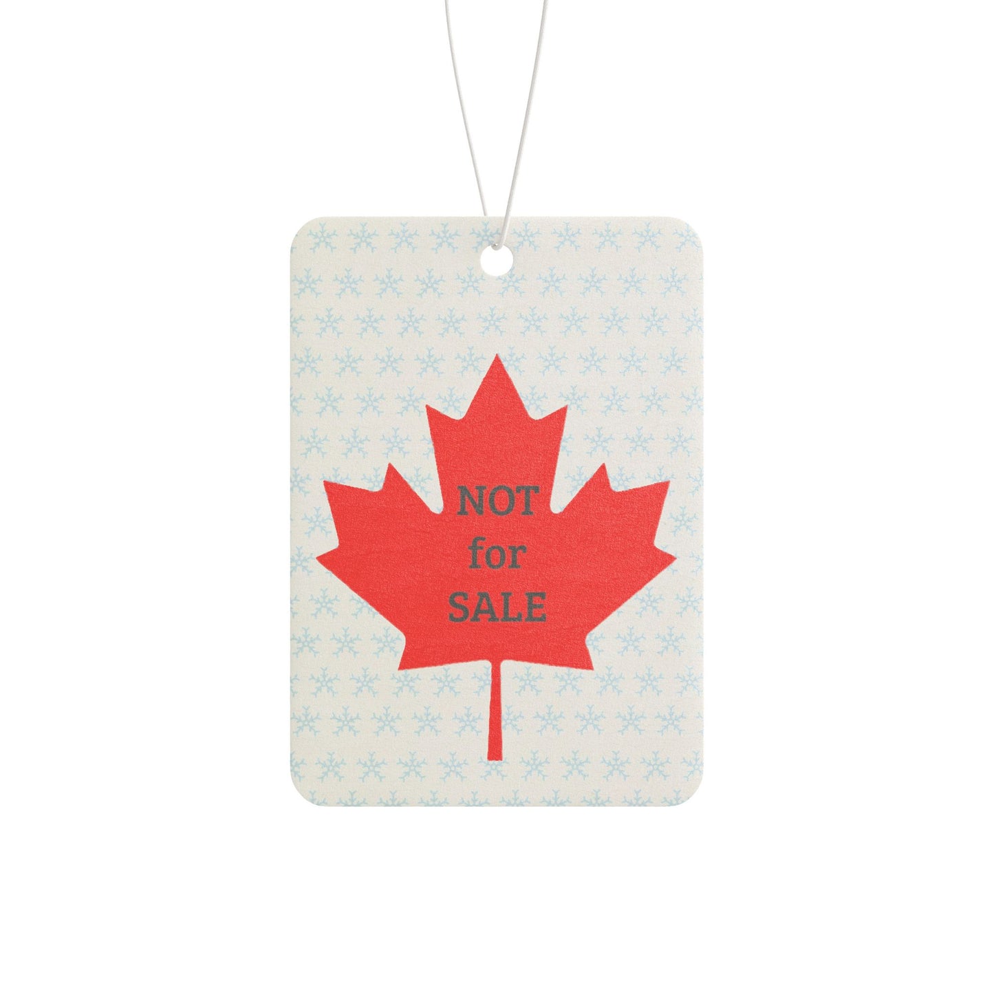 Canada is Not a country for sale -- Original car air freshener by TokyoBill