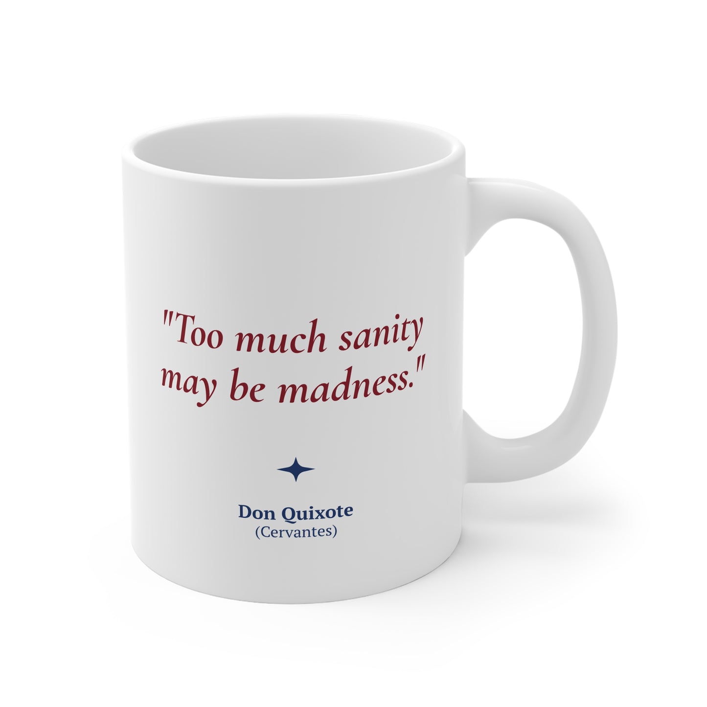 Cervantes Quote Coffee Mug 11oz Ceramic Classic Literature Gift