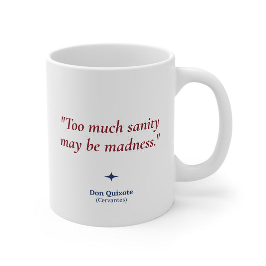 Cervantes Quote Coffee Mug 11oz Ceramic Classic Literature Gift