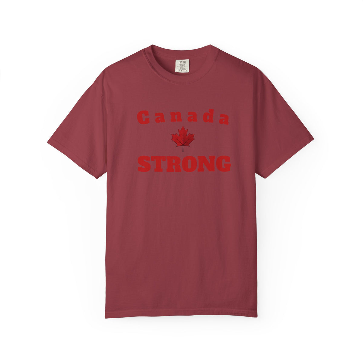 Canada STRONG, Unisex Garment-Dyed T-shirt, Freedom Tee by TokyoBill