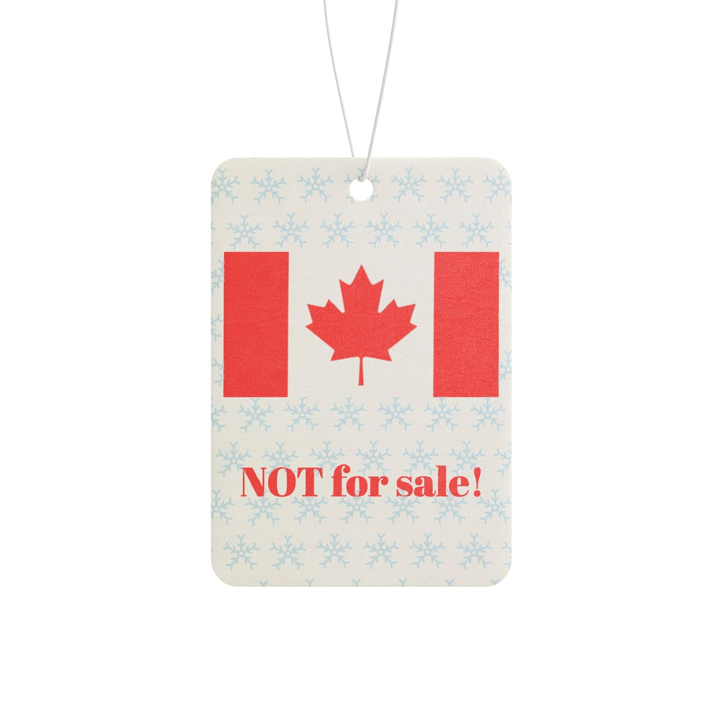 Canada flag: Not a country for sale! -- Original car air freshener by TokyoBill