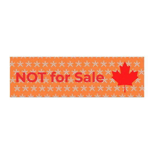 Canada is not a country for sale -- original Car Magnet by TokyoBill