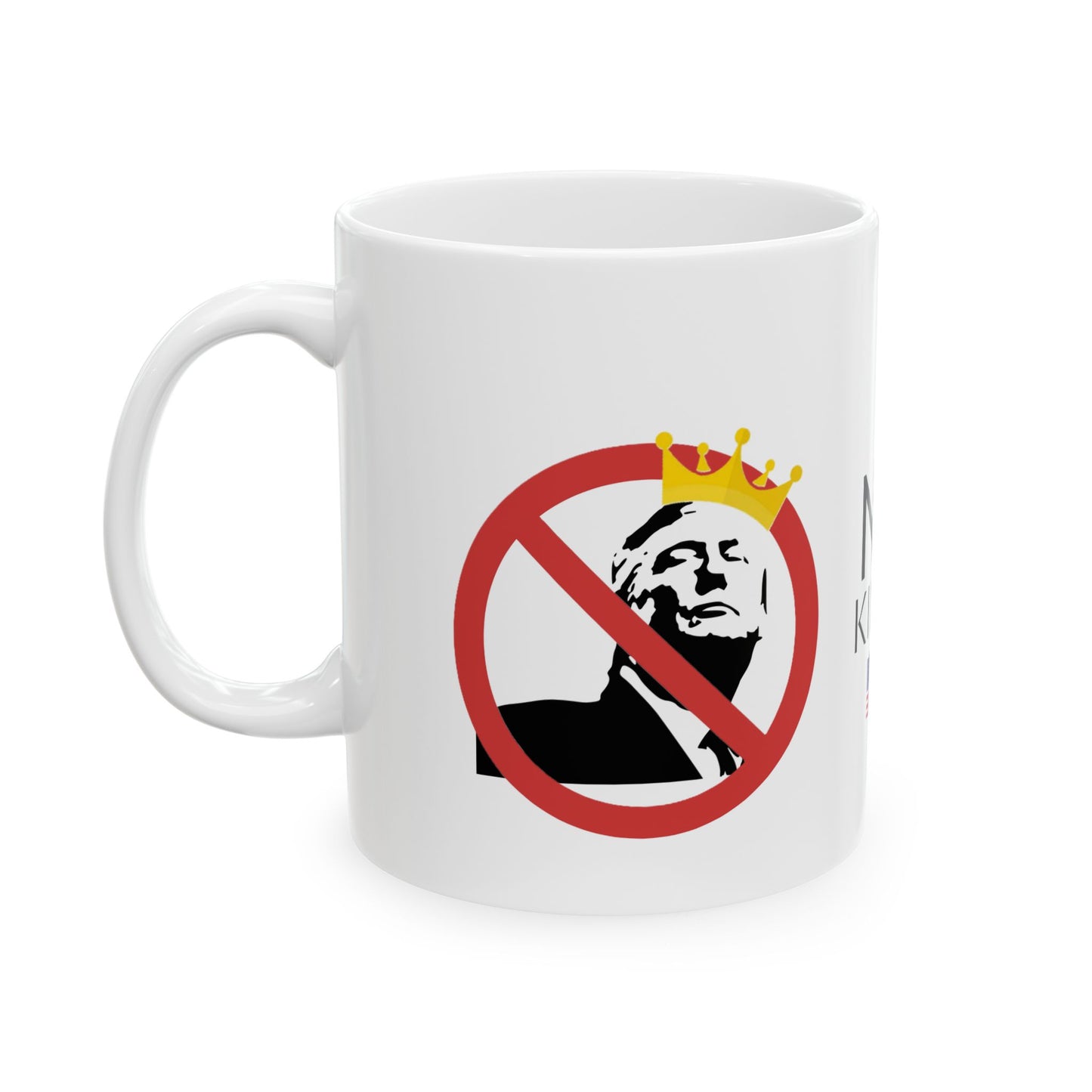 No Kings Ceramic Mug – Anti-Trump Political Coffee Cup | Democracy Gift | 11oz | Free Speech
