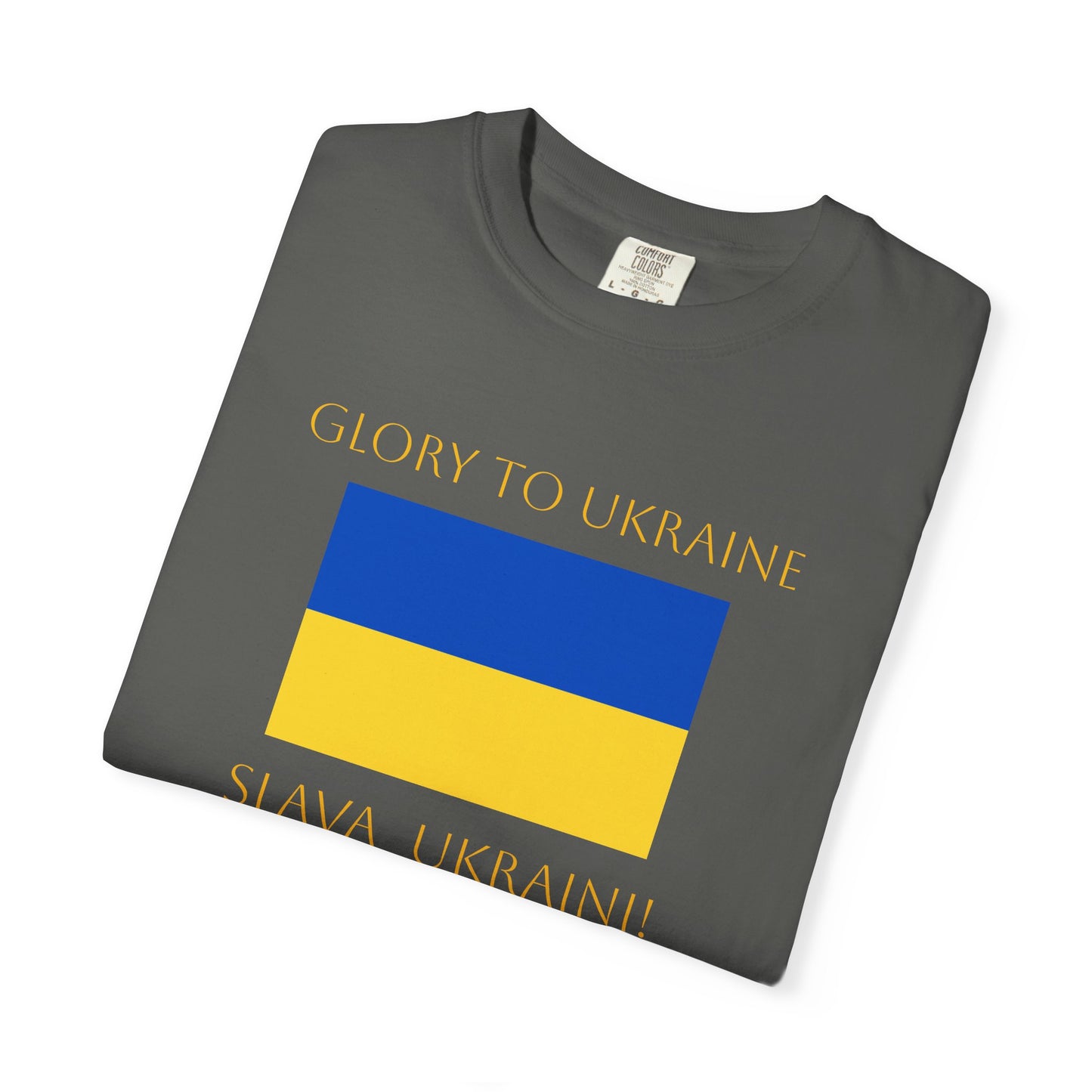 Glory to Ukraine/Slava Ukraini! Unisex Garment-Dyed T-shirt, support for freedom tee by TokyoBill